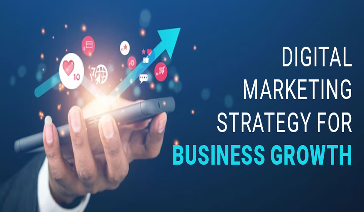 Digital Marketing Strategies for Business Growth